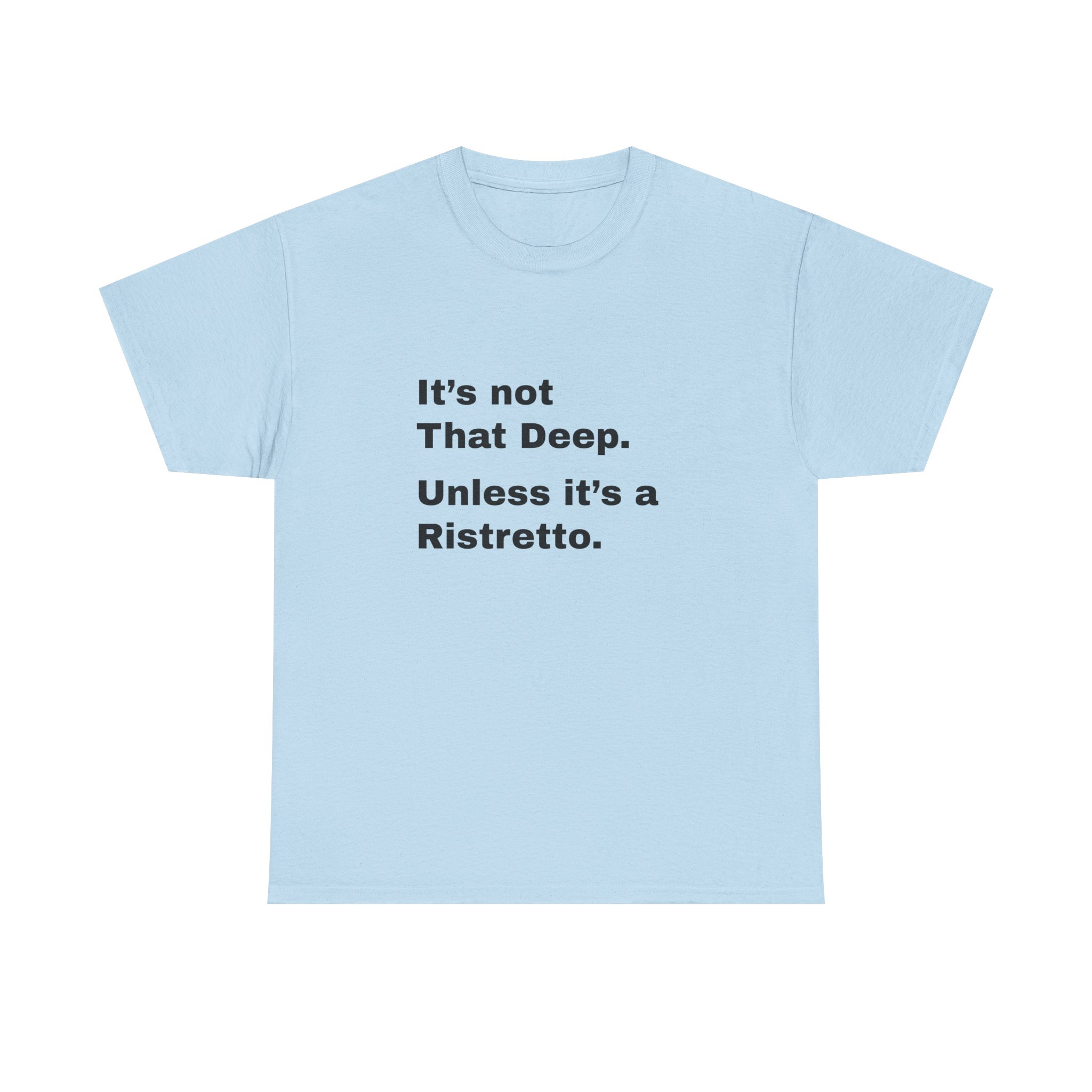 It's Not That Deep. Unless It's a Ristretto - Image 9